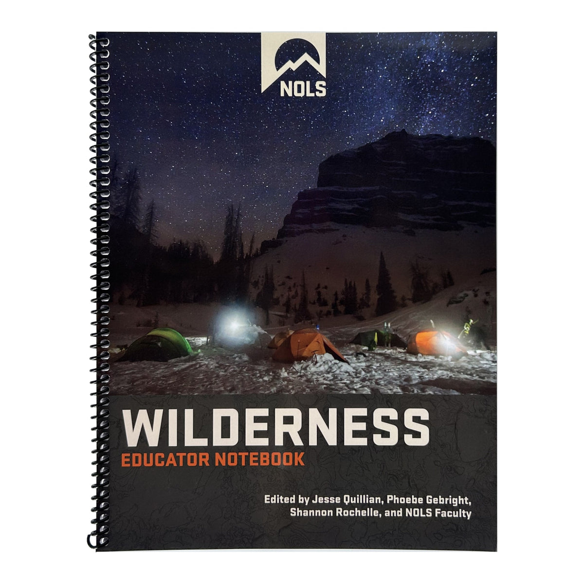 NOLS Wilderness Educator Notebook