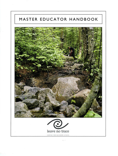 LNT Master Educator Handbook cover featuring a scenic forest trail with rocky terrain, lush green foliage, and mossy trees surrounding a natural stone pathway. The Leave No Trace logo appears at the bottom of the white-bordered image.