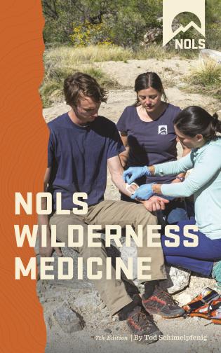 NOLS Wilderness Medicine, 7th Edition