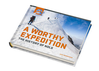 A Worthy Expedition: The History of NOLS