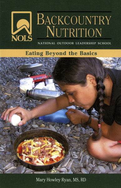 NOLS Backcountry Nutrition